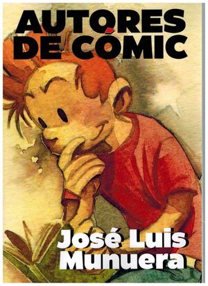 AUTORES DE CÓMIC Nº1: JOSÉ LUIS MUNUERA