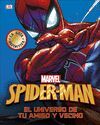 SPIDER-MAN EL UNIVERSO DE TU AMIGO Y VECINO