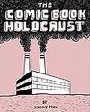 THE COMIC BOOK HOLOCAUST