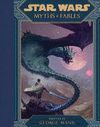 STAR WARS MYTHS & FABLES