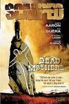 SCALPED 3: DEAD MOTHERS