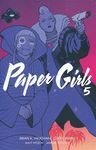 PAPER GIRLS TP VOL 05