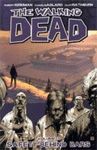 WALKING DEAD TP VOL 03 SAFETY BEHIND BARS