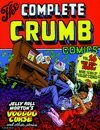 COMPLETE CRUMB COMICS TP VOL 16 1980S MORE STRUGGL
