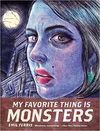 MY FAVORITE THING IS MONSTERS GN (RES) (C: 0-1-2)