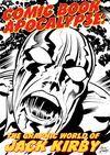 COMIC BOOK APOCALYPSE GRAPHIC WORLD OF JACK KIRBY