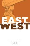 EAST OF WEST TP VOL 6
