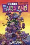 I HATE FAIRYLAND TP VOL 02 FLUFF MY LIFE