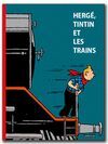 TINTIN ET LES TRAINS