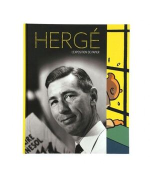 HERGE: L´EXPOSITION DE PAPIER