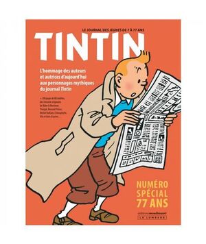 TINTIN, LE JOURNAL DES JEUNES DE 7 À 77 ANS (RÚSTICA)