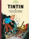 TINTIN- LES ARTS ET LES CIVILISATIONS
