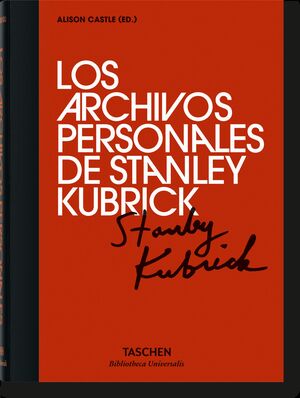 LOS ARCHIVOS PERSONALES DE STANLEY KUBRICK
