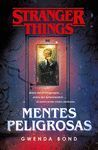 STRANGER THINGS: MENTES PELIGROSAS