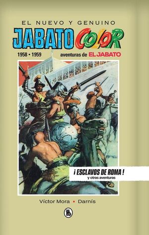 EL JABATO (1958-1959 ).IESCLAVOS DE ROMA!