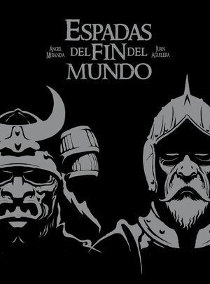 ESPADAS DEL FIN DEL MUNDO (3º EDICION)