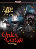 FLANDES 1566 1573 ORDEN Y CASTIGO