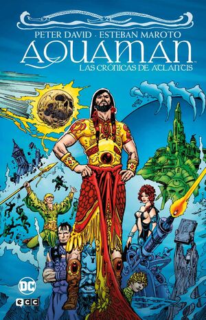 AQUAMAN: LAS CRÓNICAS DE ATLANTIS (GRANDES NOVELAS GRÁFICAS DE DC)