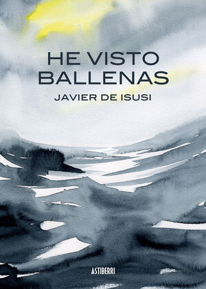 HE VISTO BALLENAS (3ª EDICION)