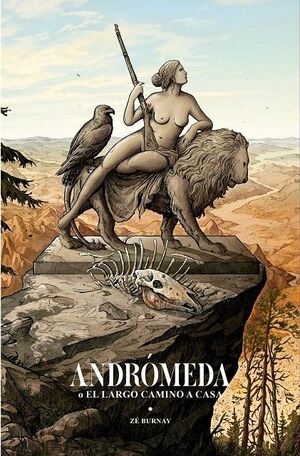 ANDROMEDA O EL LARGO CAMINO A CASA