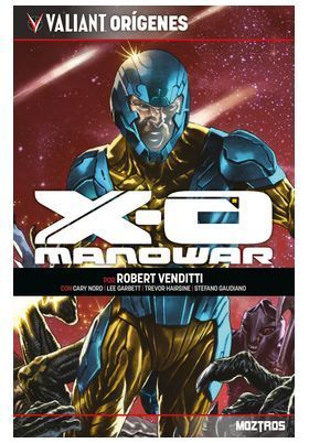VALIANT ORIGENES: XO MANOWAR