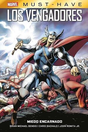 MARVEL MUST HAVE. LOS VENGADORES 03 MIEDO ENCARNADO
