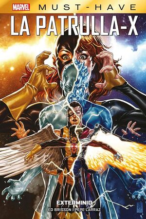 MARVEL MUST HAVE PATRULLA-X: EXTERMINIO