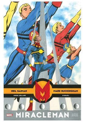 MIRACLEMAN DE NEIL GAIMAN Y MARK BUCKINGHAM 02 LA