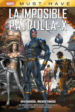 MARVEL MUST HAVE. LA IMPOSIBLE PATRULLA-X 11