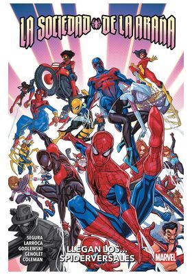 LA SOCIEDAD DE LA ARAÑA: LLEGAN LOS... SPIDERVERSA