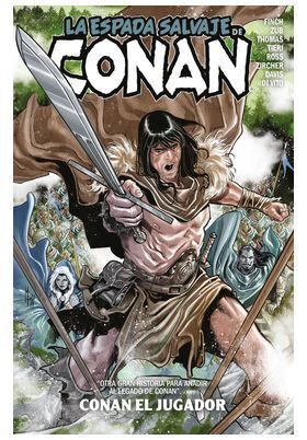 LA ESPADA SALVAJE DE CONAN 02: CONAN EL JUGADOR