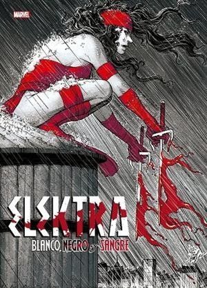 ELEKTRA: BLANCO, NEGRO Y SANGRE. MARVEL TREASURY E