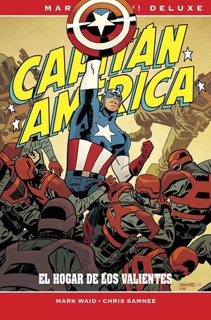 CAPITÁN AMÉRICA DE MARK WAID Y CHRIS SAMNEE. EL HO