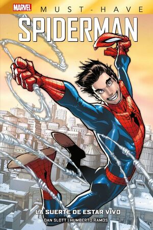 MARVEL MUST-HAVE. SPIDERMAN: LA SUERTE DE ESTAR VI
