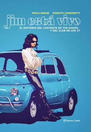 JIM ESTÁ VIVO. EL MISTERIO DEL CANTANTE DE THE DOO