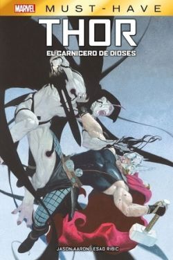 MARVEL MUST HAVE. THOR: EL CARNICERO DE DIOS