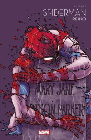 MARVEL MULTIVERSO. SPIDERMAN: REINO