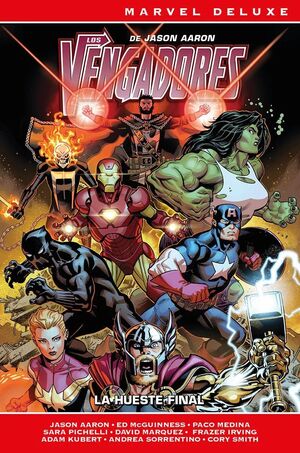 MARVEL DELUXE LOS VENGADORES DE JASON AARON 1. LA HUESTE FINAL