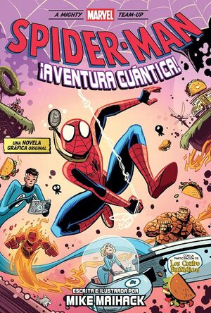 MARVEL SCHOLASTIC SPIDER-MAN. ¡AVENTURA CUANTICA!