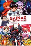 GAINAX Y HIDEAKI ANNO. LA HISTORIA DE LOS CREADORES DE EVANGELION