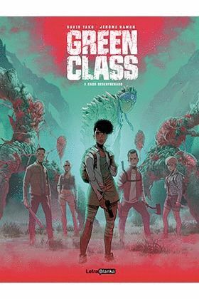 GREEN CLASS 03: CAOS DESENFRENADO