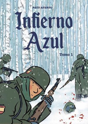 (PACK).TOMO 1-2.INFIERNO AZUL.(NOVELA GRAFICA)