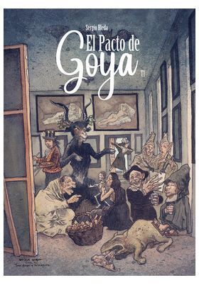EL PACTO DE GOYA. TOMO 1