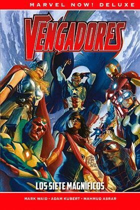 LOS VENGADORES DE MARK WAID 01. LOS SIETE MAGNIFIC