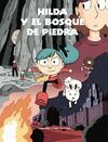 HILDA 05: HILDA Y EL BOSQUE DE PIEDRA