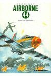 AIRBORNE 44. SI HAY QUE SOBREVIVIR... (INTEGRAL)
