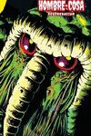 EL HOMBRE COSA 02.REGENERACION (MARVEL LIMITED EDI