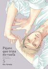 PÁJARO QUE TRINA NO VUELA, VOL. 5