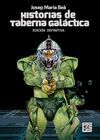 HISTORIAS DE TABERNA GALACTICA (EDICION DEFINITIVA