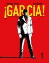 ¡GARCÍA! TOMO 1